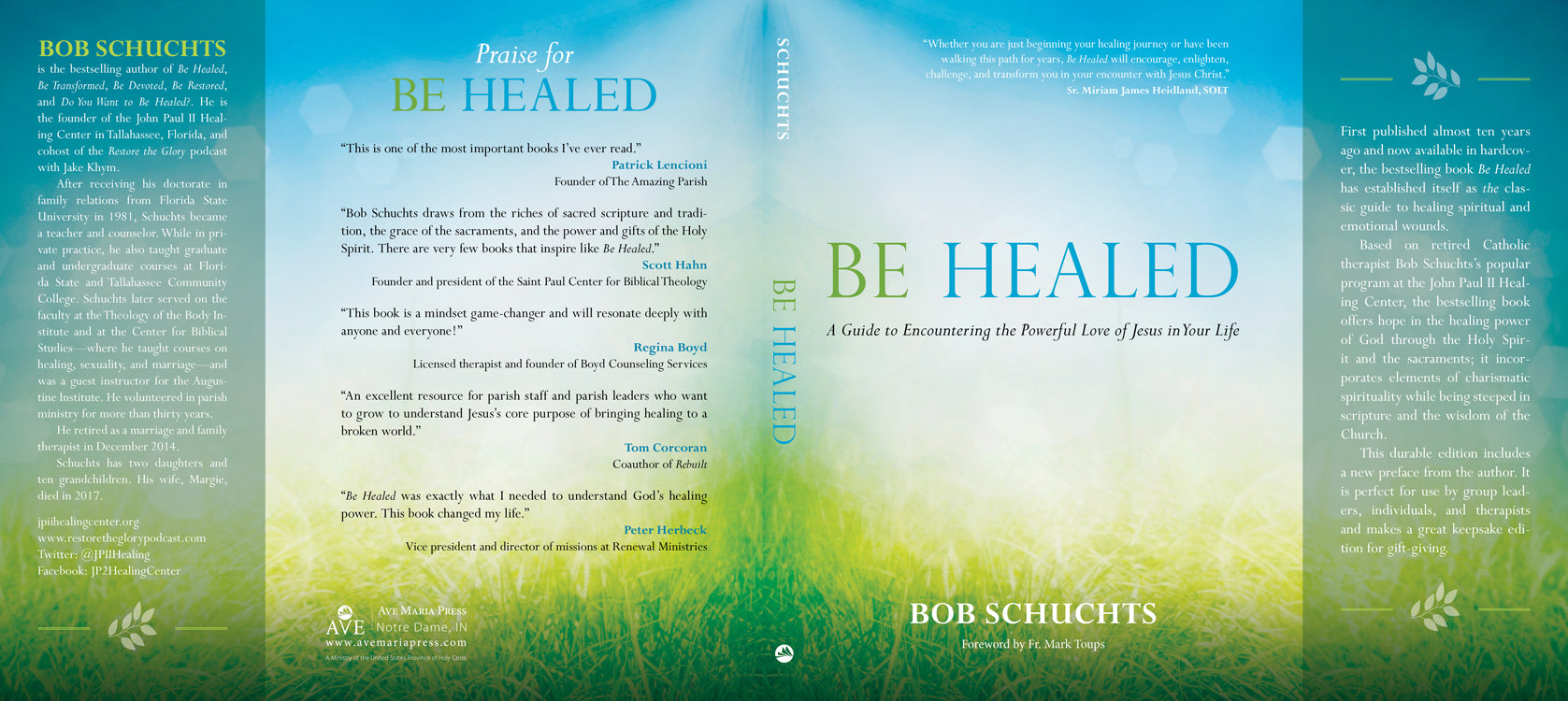 1-64680-166-0_cov.jpg,Full cover image of the Hardcover edition of Be Healed,Full cover image of the Hardcover edition of Be Healed: A Guide to Encountering the Powerful Love of Jesus in Your Life by Bob Schuchts