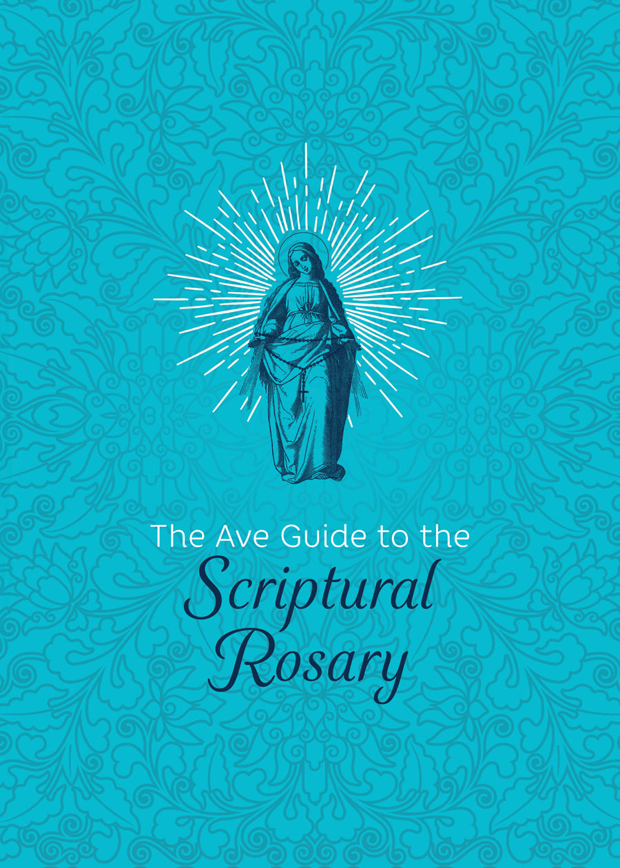 9781646801909.jpg,Book cover of The Ave Guide to the Scriptural Rosary,Book cover of The Ave Guide to the Scriptural Rosary