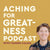 Aching-for-Greatness-Podcas_7829957c-9d4c-46bd-bf55-255737ff50b9.jpg